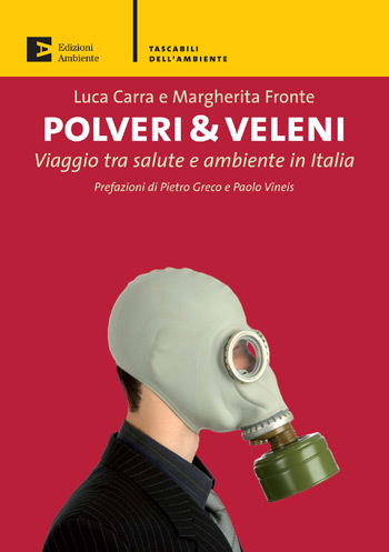 'Polveri&veleni' di Carra e Fronte - ed. Ambiente