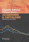 Bbar: Uccideranno il capitalismo