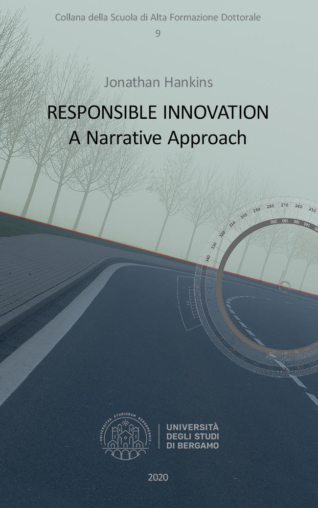 Responsible Innovation, a Narrative Approach, by Jonathan Hankins