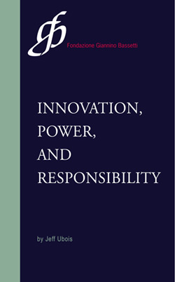 Conversations on Innovation, Power and Responsibility