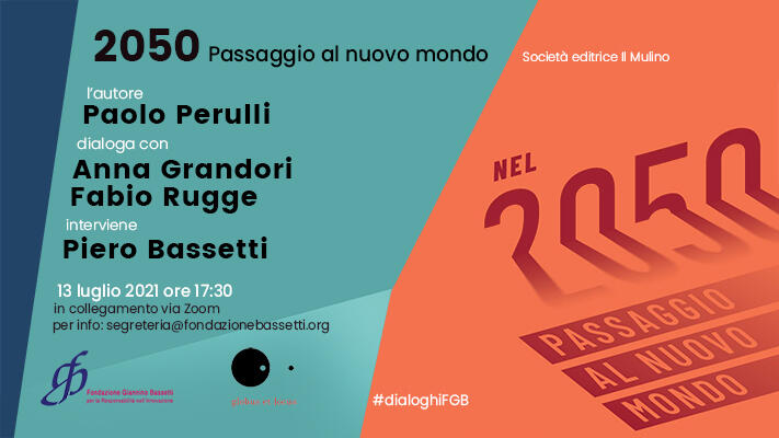 Nel 2050. Invito alla lettura del libro di Paolo Perulli e alla presentazione in Fondazione