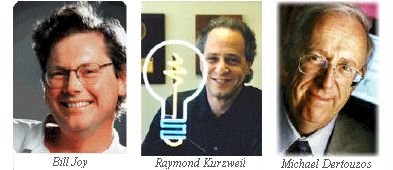 Joy, Kurzweil, Dertouzos - clicca per saperne di più