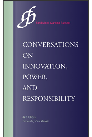 Conversations on Innovation, Power and Responsibility