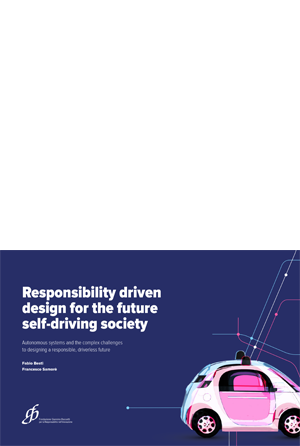 Responsibility driven design for the future self-driving society