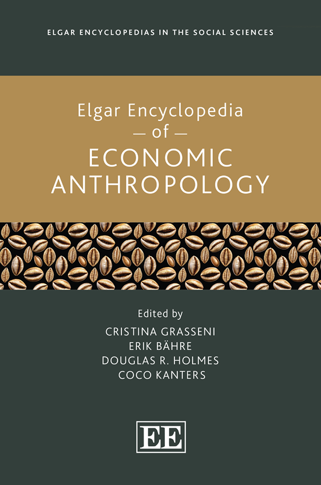 Elgar encyclopedia of economic anthropology